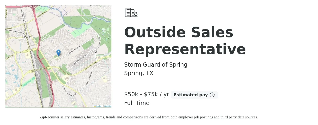 Storm Guard of Spring job posting for a Outside Sales Representative in Spring, TX with a salary of $50,000 to $75,000 Yearly with a map of Spring location.