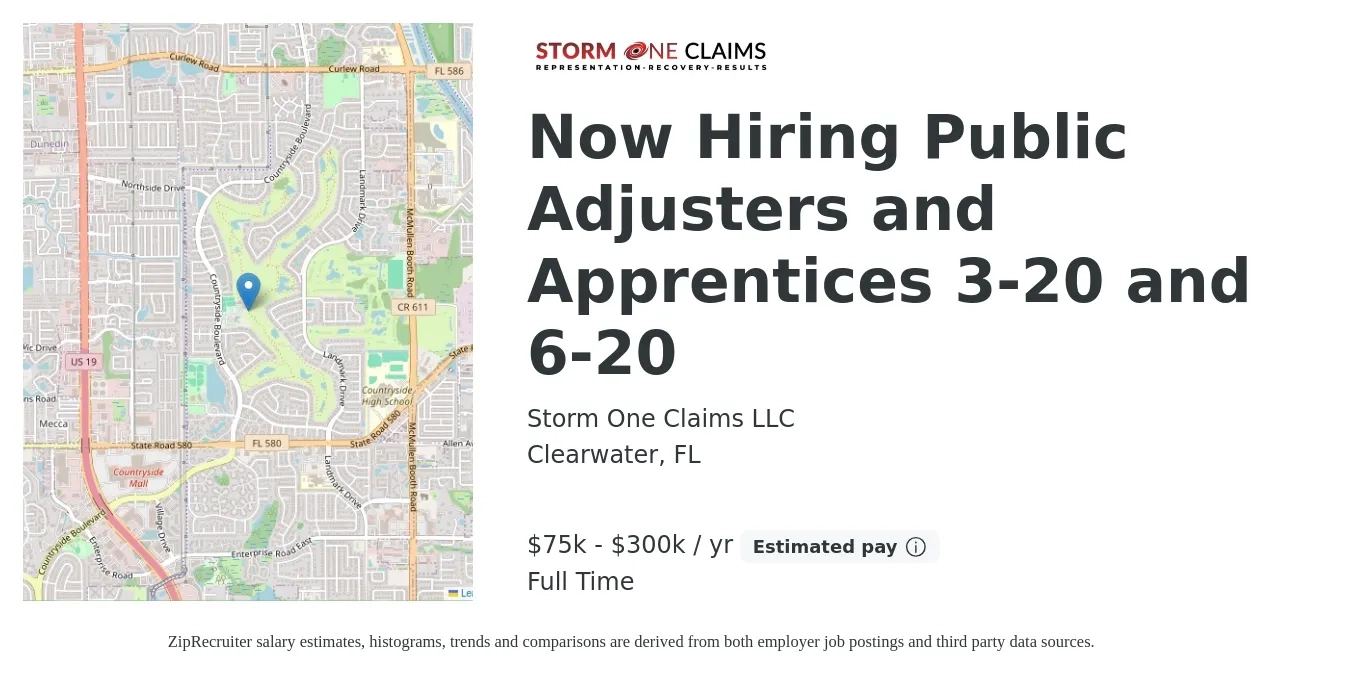 Storm One Claims LLC job posting for a Now Hiring Public Adjusters and Apprentices 3-20 and 6-20 in Clearwater, FL with a salary of $75,000 to $300,000 Yearly with a map of Clearwater location.