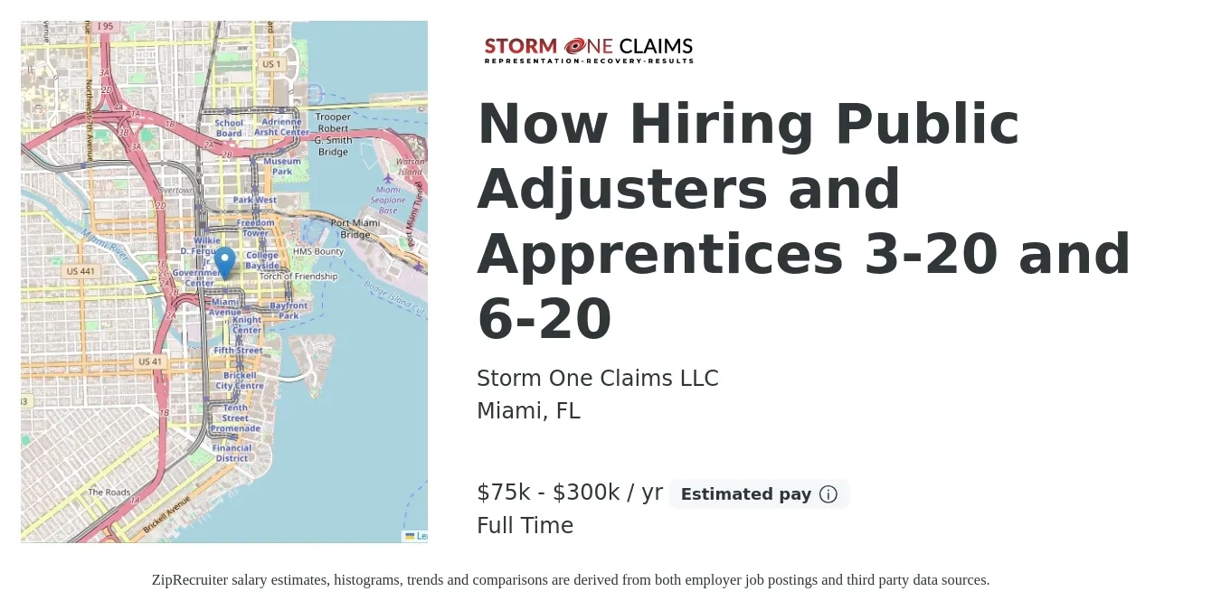 Storm One Claims LLC job posting for a Now Hiring Public Adjusters and Apprentices 3-20 and 6-20 in Miami, FL with a salary of $75,000 to $300,000 Yearly with a map of Miami location.