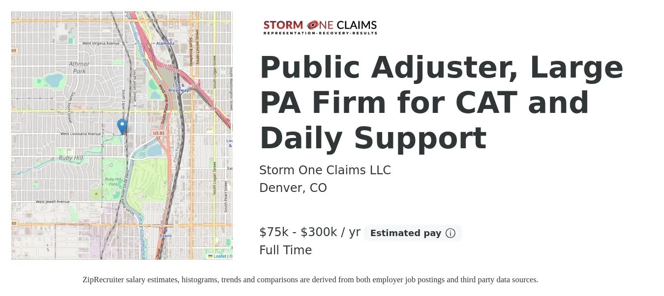 Storm One Claims LLC job posting for a Public Adjuster, Large PA Firm for CAT and Daily Support in Denver, CO with a salary of $75,000 to $300,000 Yearly with a map of Denver location.