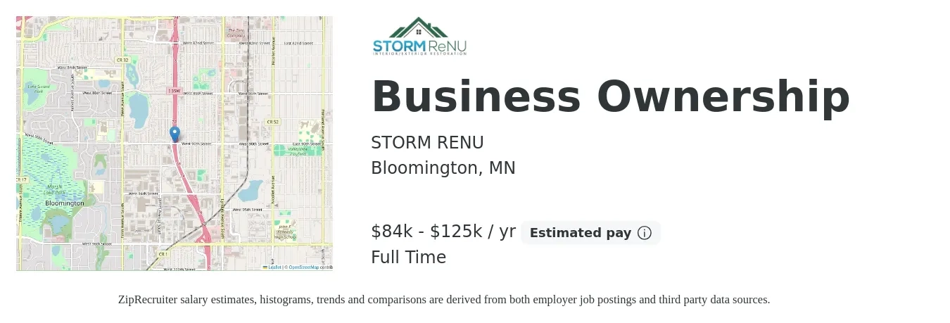 STORM RENU job posting for a Business Ownership in Bloomington, MN with a salary of $84,000 to $125,000 Yearly with a map of Bloomington location.