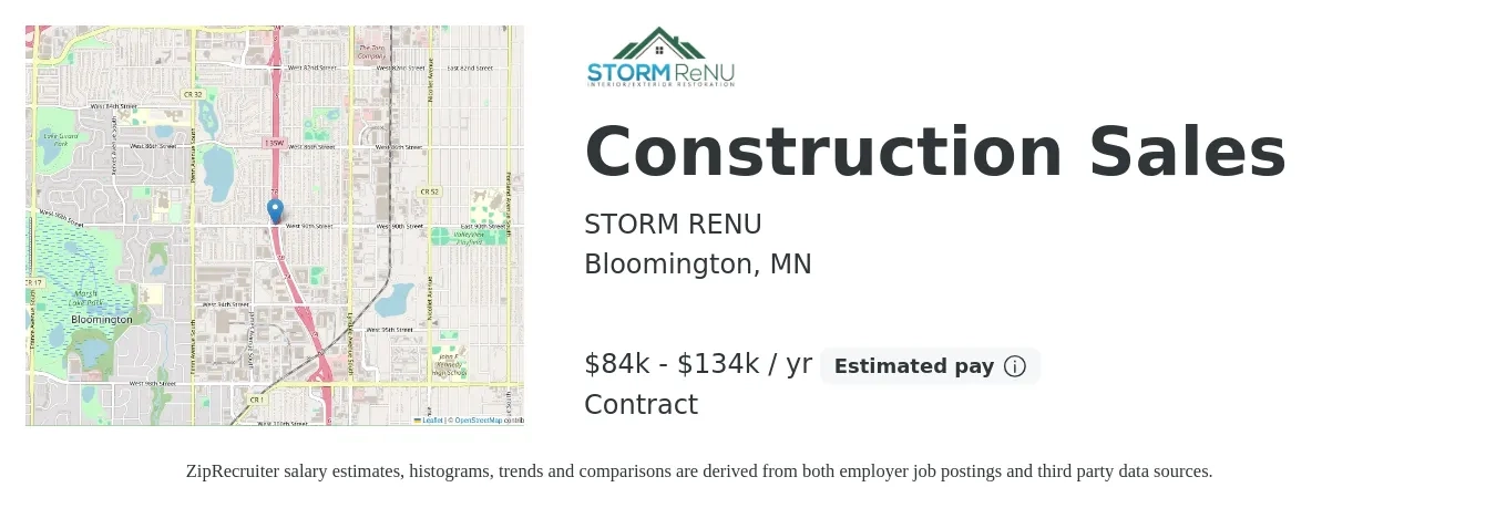 STORM RENU job posting for a Construction Sales in Bloomington, MN with a salary of $84,000 to $134,000 Yearly (plus commission) with a map of Bloomington location.