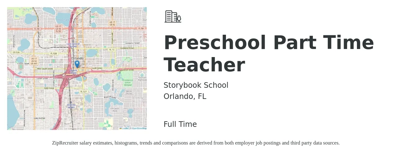 Storybook School job posting for a Preschool Part Time Teacher in Orlando, FL with a salary of $12 to $15 Hourly with a map of Orlando location.