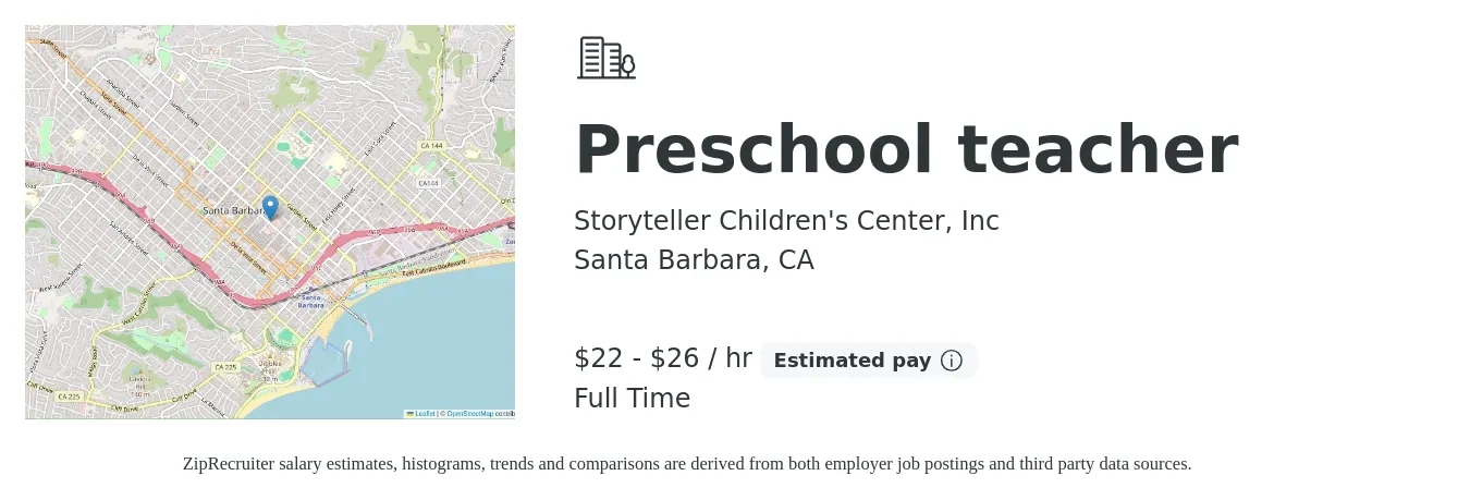 Storyteller Children's Center, Inc job posting for a Preschool teacher in Santa Barbara, CA with a salary of $23 to $28 Hourly with a map of Santa Barbara location.