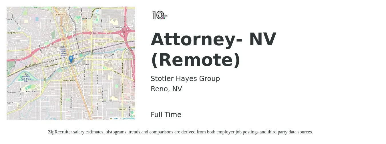 Stotler Hayes Group job posting for a Attorney- NV (Remote) in Reno, NV with a salary of $79,800 to $129,600 Yearly with a map of Reno location.