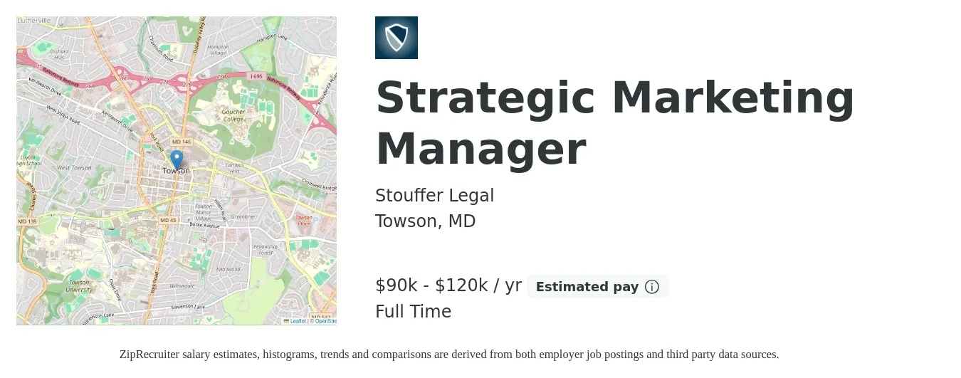 Stouffer Legal job posting for a Strategic Marketing Manager in Towson, MD with a salary of $90,000 to $120,000 Yearly with a map of Towson location.