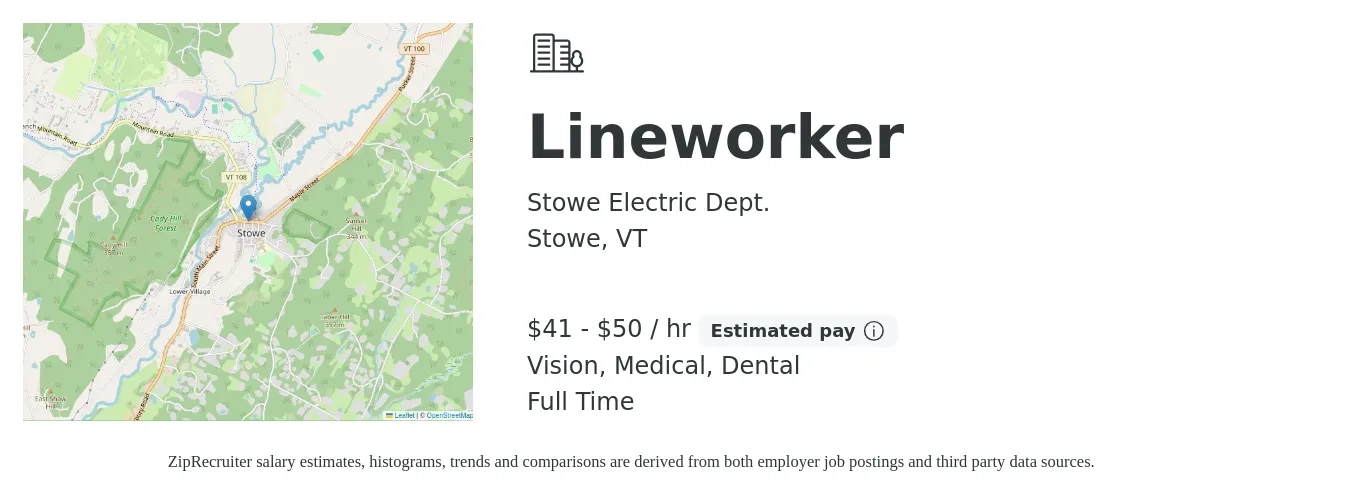 Stowe Electric Dept. job posting for a Lineworker in Stowe, VT with a salary of $43 to $52 Hourly and benefits including pto, retirement, vision, dental, life_insurance, and medical with a map of Stowe location.