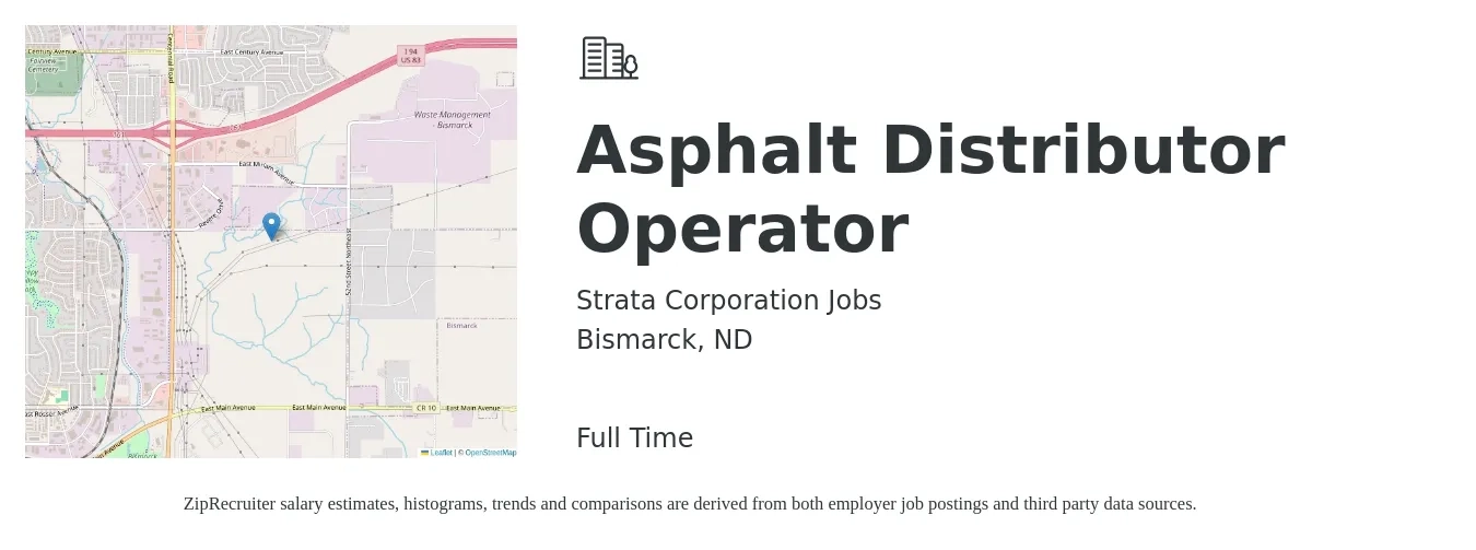 Strata Corporation Jobs job posting for a Asphalt Distributor Operator in Bismarck, ND with a salary of $18 to $28 Hourly with a map of Bismarck location.