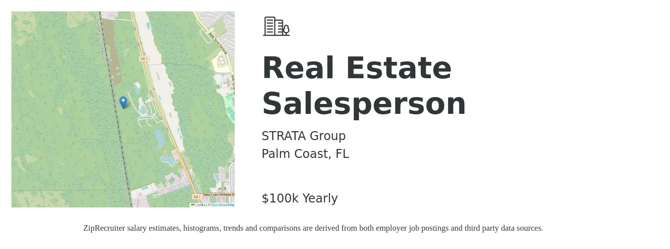 Strata Group job posting for a Real Estate Salesperson in Palm Coast, FL with a salary of $100,000 Yearly with a map of Palm Coast location.