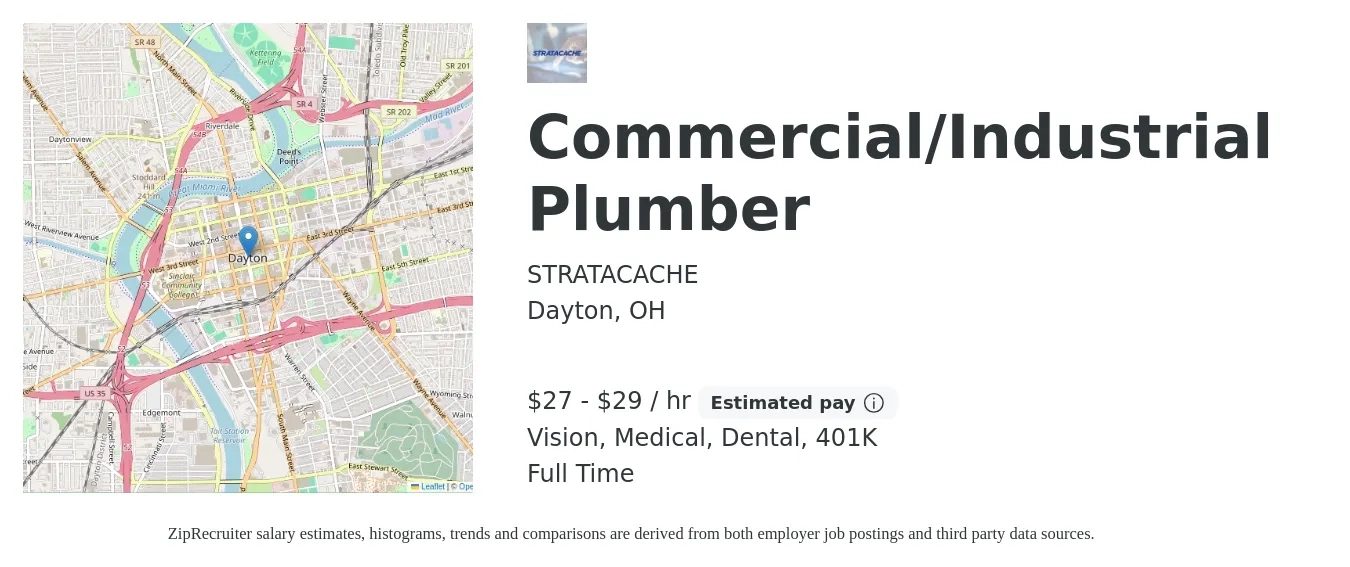 STRATACACHE job posting for a Commercial/Industrial Plumber in Dayton, OH with a salary of $29 to $30 Hourly and benefits including dental, life_insurance, medical, vision, and 401k with a map of Dayton location.