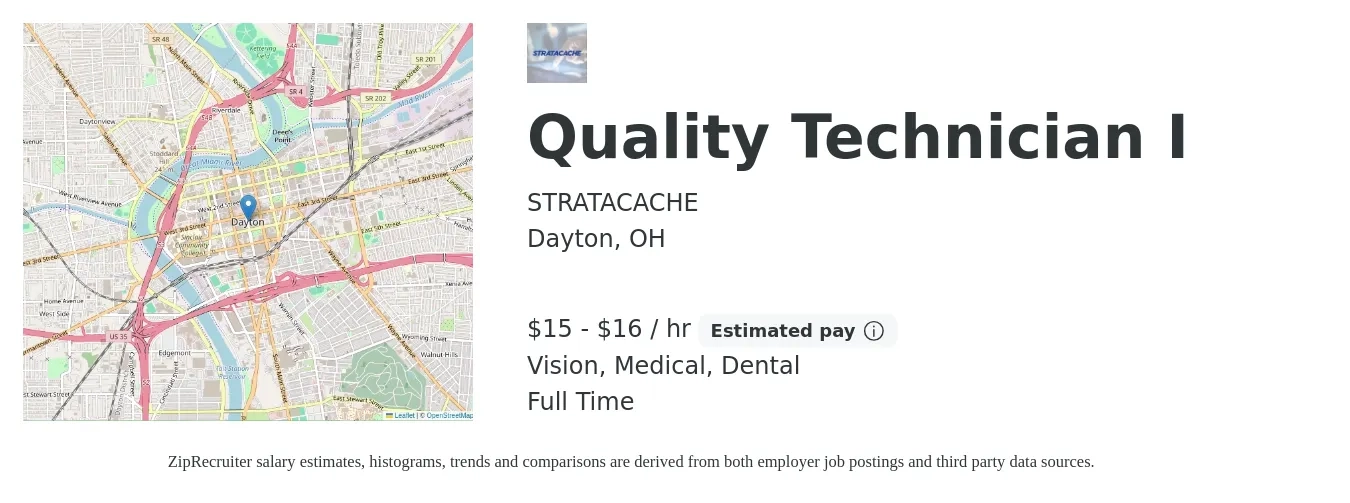 STRATACACHE job posting for a Quality Technician I in Dayton, OH with a salary of $16 to $17 Hourly and benefits including vision, dental, life_insurance, medical, pto, and retirement with a map of Dayton location.