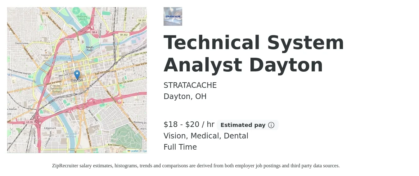 STRATACACHE job posting for a Technical System Analyst Dayton in Dayton, OH with a salary of $19 to $22 Hourly and benefits including medical, retirement, vision, dental, and life_insurance with a map of Dayton location.