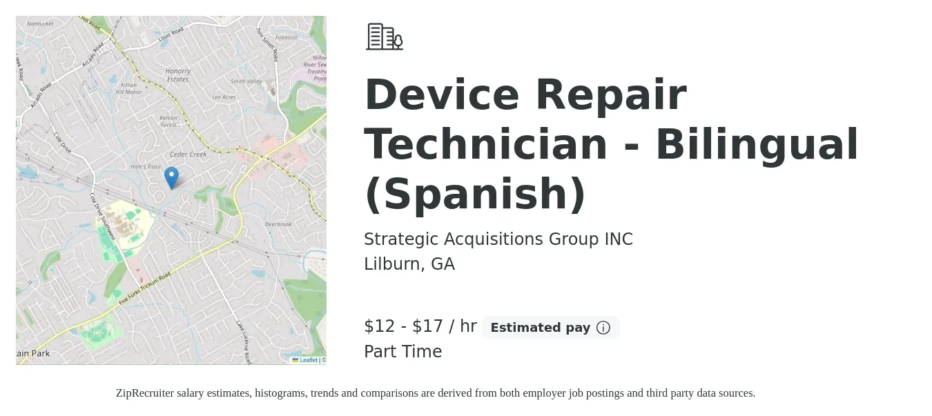 Strategic Acquisitions Group INC job posting for a Device Repair Technician - Bilingual (Spanish) in Lilburn, GA with a salary of $13 to $18 Hourly and benefits including pto with a map of Lilburn location.