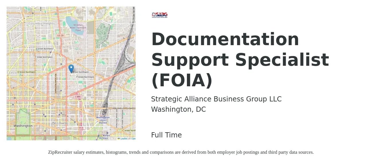 Strategic Alliance Business Group LLC job posting for a Documentation Support Specialist (FOIA) in Washington, DC with a salary of $22 to $32 Hourly with a map of Washington location.