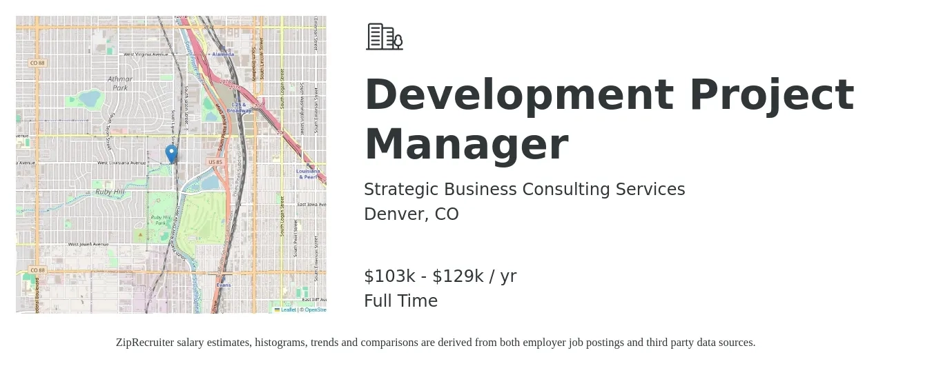 Strategic Business Consulting Services job posting for a Development Project Manager in Denver, CO with a salary of $103,000 to $129,200 Yearly with a map of Denver location.