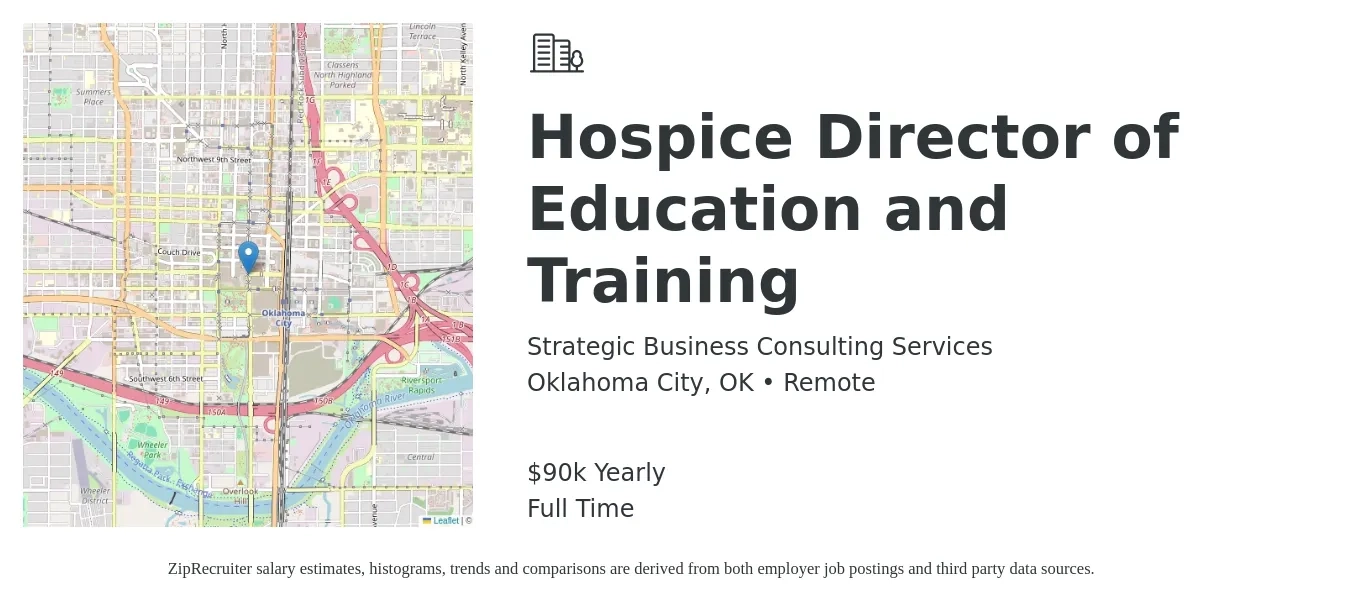 Strategic Business Consulting Services job posting for a Hospice Director of Education and Training in Oklahoma City, OK with a salary of $90,000 Yearly with a map of Oklahoma City location.