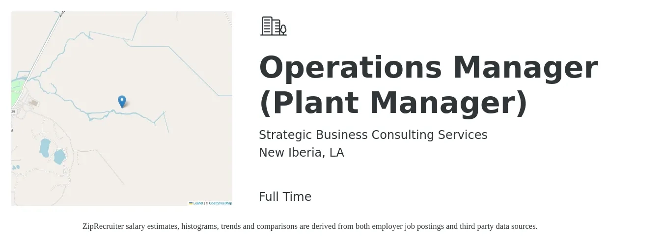 Strategic Business Consulting Services job posting for a Operations Manager (Plant Manager) in New Iberia, LA with a salary of $65,300 to $107,800 Yearly with a map of New Iberia location.