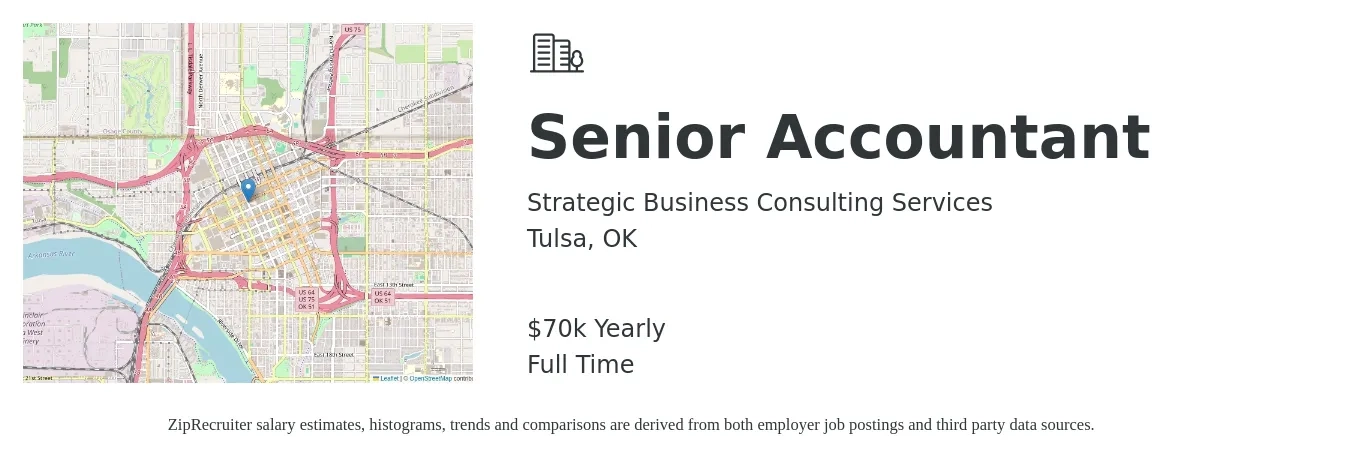 Strategic Business Consulting Services job posting for a Senior Accountant in Tulsa, OK with a salary of $70,000 Yearly with a map of Tulsa location.