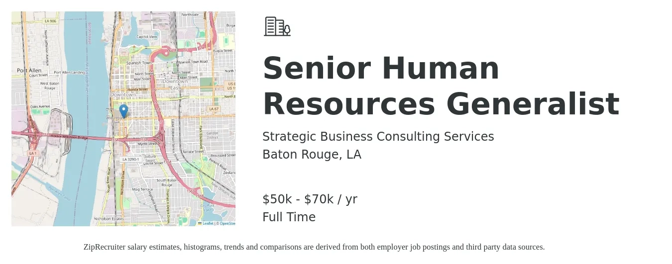 Strategic Business Consulting Services job posting for a Senior Human Resources Generalist in Baton Rouge, LA with a salary of $50,000 to $70,000 Yearly with a map of Baton Rouge location.