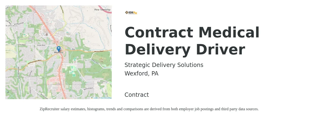 Strategic Delivery Solutions job posting for a Contract Medical Delivery Driver in Wexford, PA with a salary of $16 to $20 Hourly with a map of Wexford location.