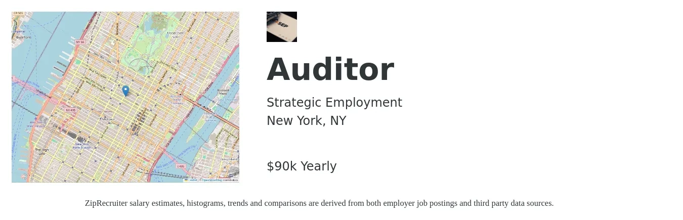 Strategic Employment job posting for a Auditor in New York, NY with a salary of $90,000 Yearly with a map of New York location.