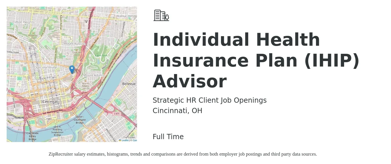 Strategic HR Client Job Openings job posting for a Individual Health Insurance Plan (IHIP) Advisor in Cincinnati, OH with a salary of $46,100 to $76,800 Yearly with a map of Cincinnati location.