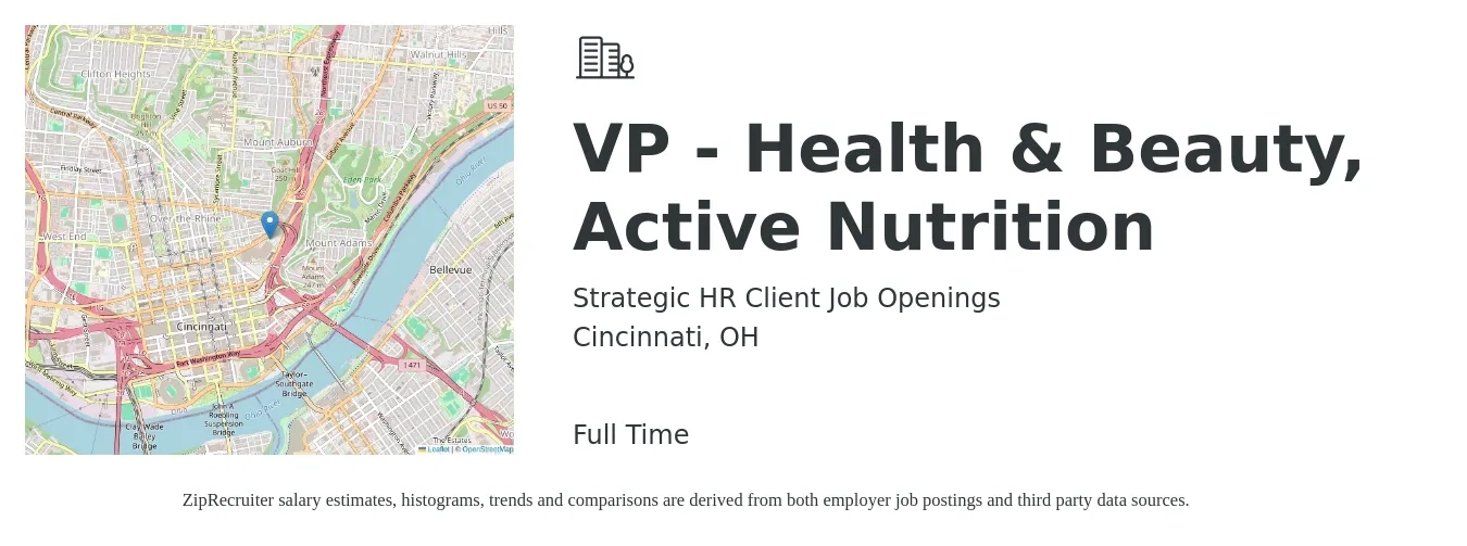 Strategic HR Client Job Openings job posting for a VP - Health & Beauty, Active Nutrition in Cincinnati, OH with a salary of $110,300 to $182,300 Yearly with a map of Cincinnati location.