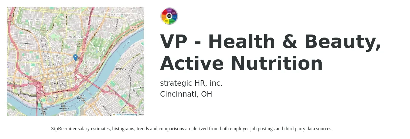 strategic HR, inc. job posting for a VP - Health & Beauty, Active Nutrition in Cincinnati, OH with a salary of $110,400 to $182,400 Yearly with a map of Cincinnati location.