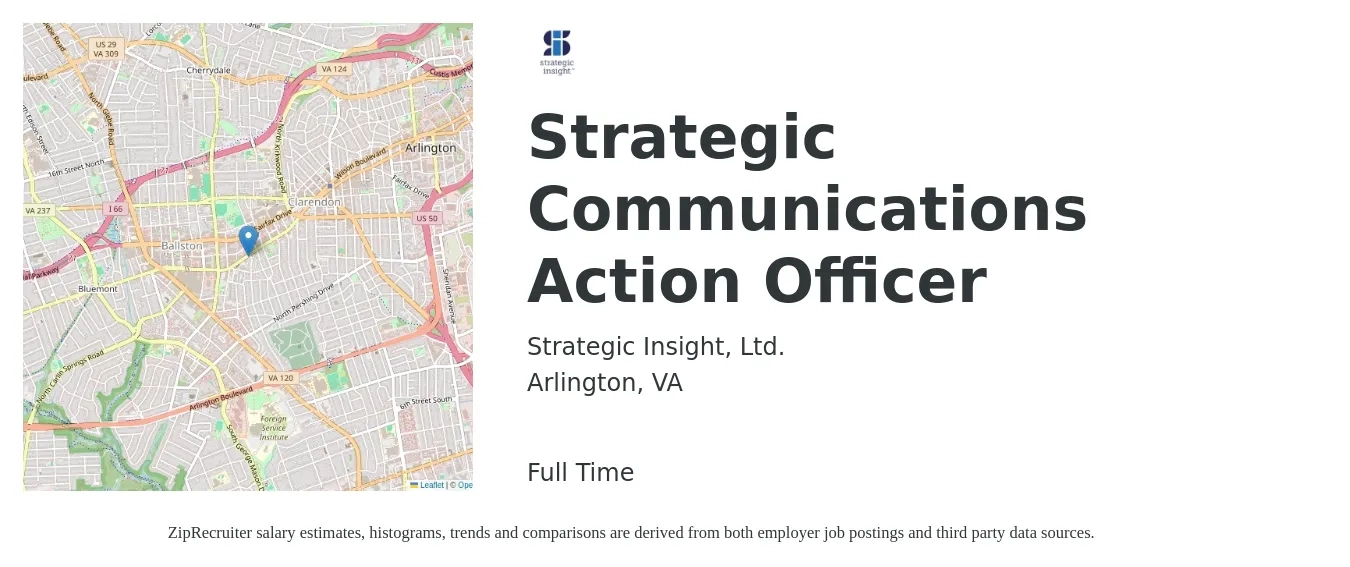 Strategic Insight, Ltd. job posting for a Strategic Communications Action Officer in Arlington, VA with a salary of $89,700 to $143,400 Yearly with a map of Arlington location.