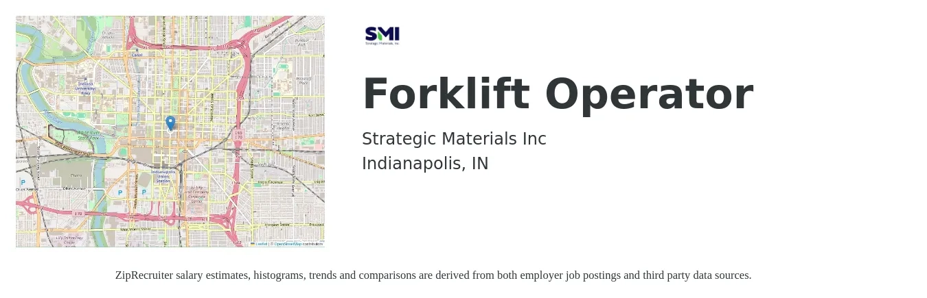 Strategic Materials Inc job posting for a Forklift Operator in Indianapolis, IN with a salary of $18 to $19 Hourly with a map of Indianapolis location.