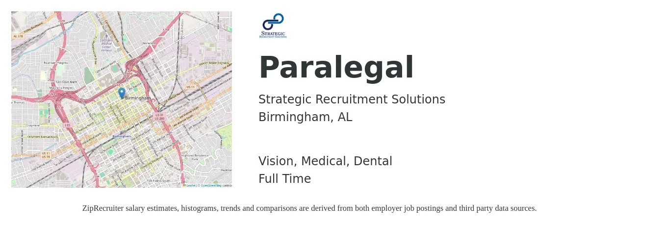 Strategic Recruitment Solutions job posting for a Paralegal in Birmingham, AL with a salary of $45,000 to $64,200 Yearly and benefits including pto, retirement, vision, dental, life_insurance, and medical with a map of Birmingham location.