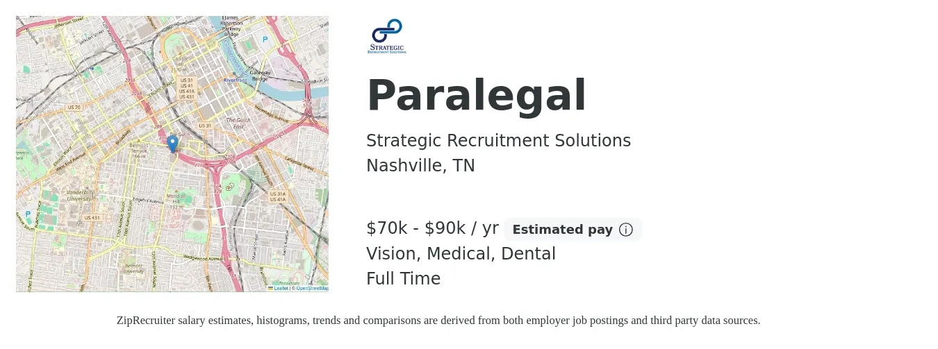 Strategic Recruitment Solutions job posting for a Paralegal in Nashville, TN with a salary of $70,000 to $90,000 Yearly and benefits including vision, dental, life_insurance, medical, and retirement with a map of Nashville location.