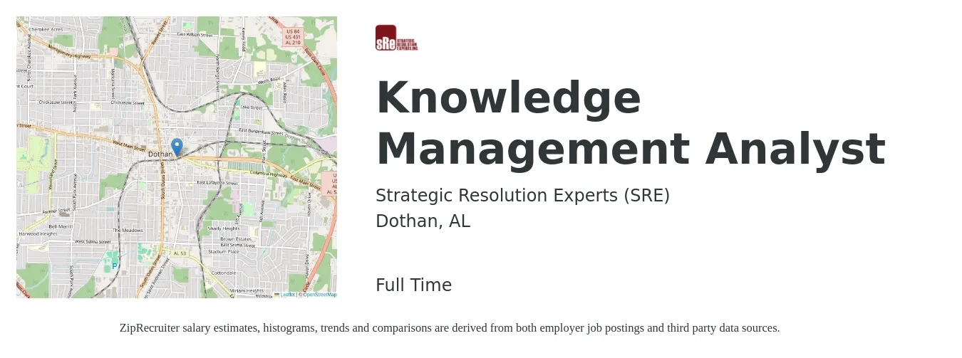 Strategic Resolution Experts (SRE) job posting for a Knowledge Management Analyst in Dothan, AL with a salary of $69,500 to $101,800 Yearly with a map of Dothan location.
