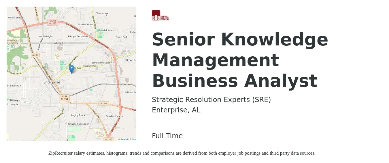 Strategic Resolution Experts (SRE) job posting for a Senior Knowledge Management Business Analyst in Enterprise, AL with a salary of $73,300 to $94,700 Yearly with a map of Enterprise location.