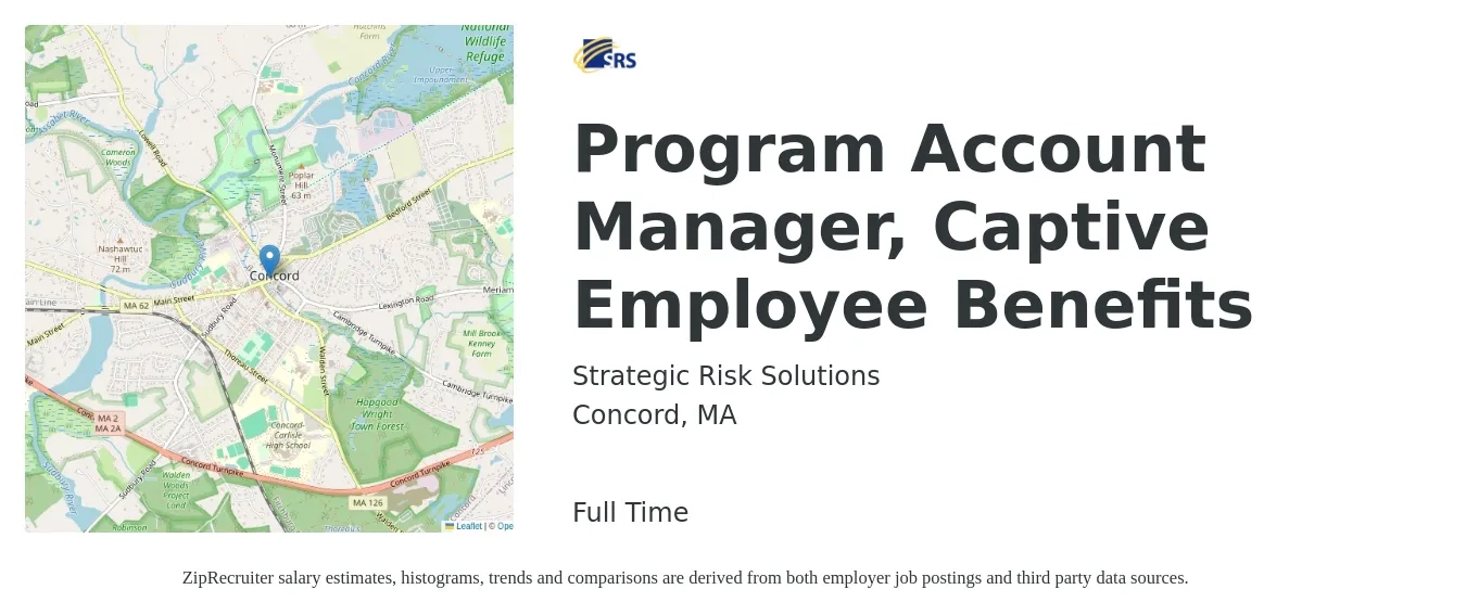 Strategic Risk Solutions job posting for a Program Account Manager, Captive Employee Benefits in Concord, MA with a salary of $52,500 to $85,900 Yearly with a map of Concord location.