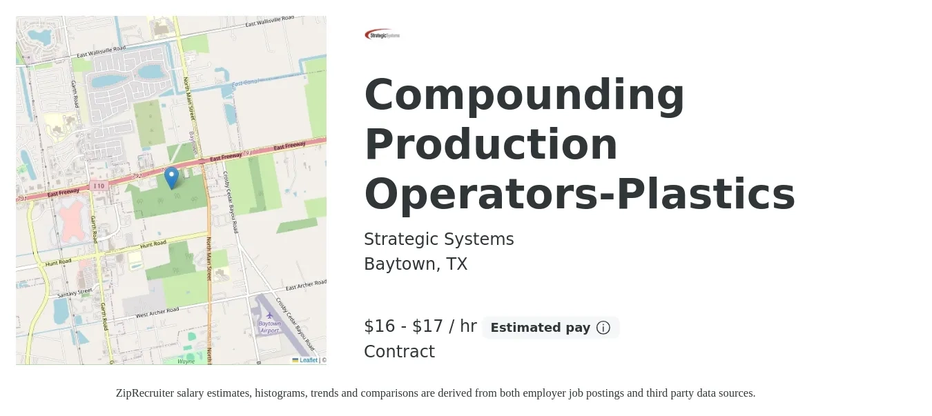 Strategic Systems job posting for a Compounding Production Operators-Plastics in Baytown, TX with a salary of $17 to $18 Hourly with a map of Baytown location.