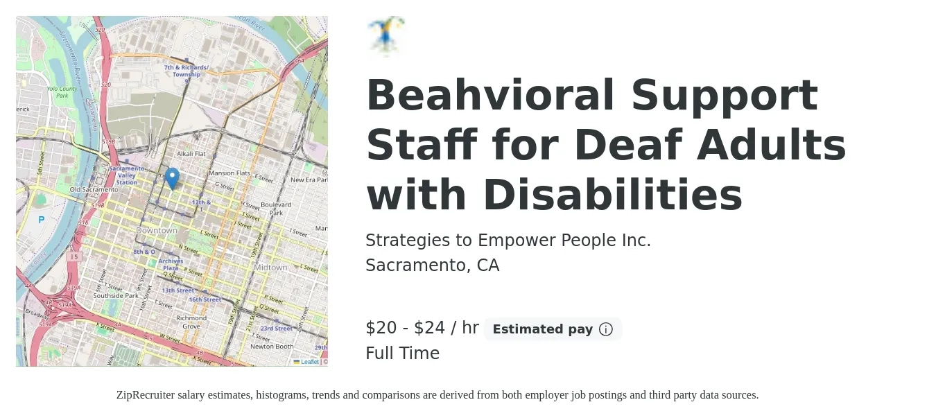 Strategies to Empower People Inc. job posting for a Beahvioral Support Staff for Deaf Adults with Disabilities in Sacramento, CA with a salary of $21 to $25 Hourly with a map of Sacramento location.