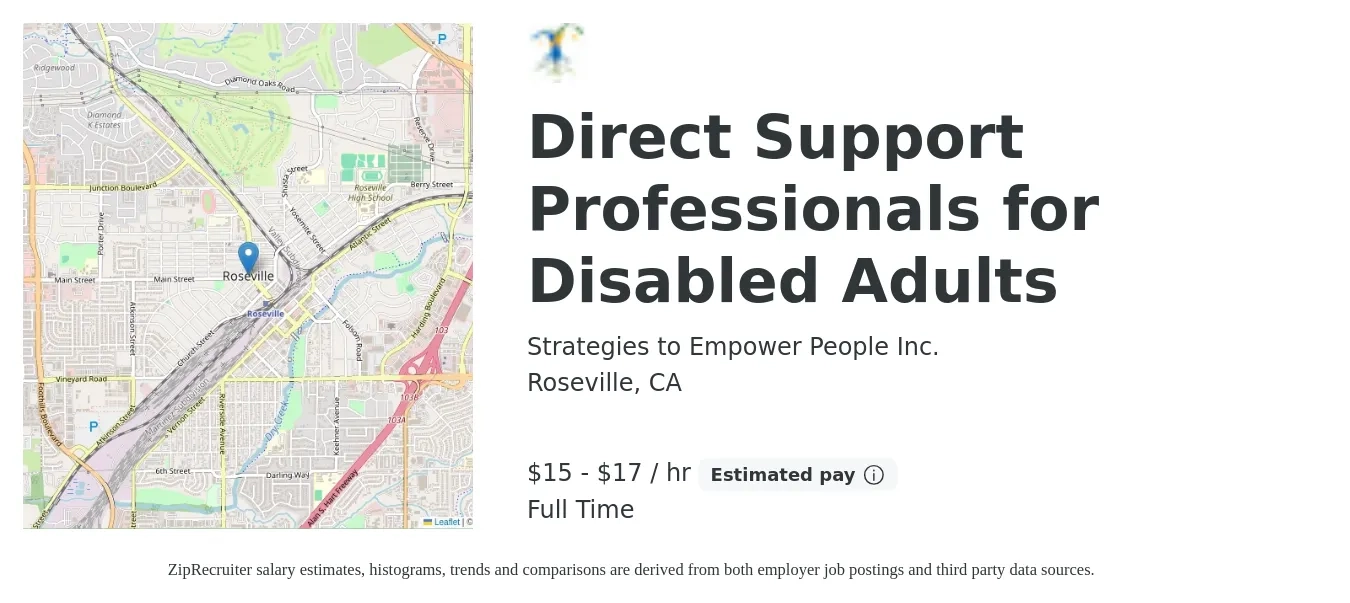 Strategies to Empower People Inc. job posting for a Direct Support Professionals for Disabled Adults in Roseville, CA with a salary of $16 to $18 Hourly with a map of Roseville location.