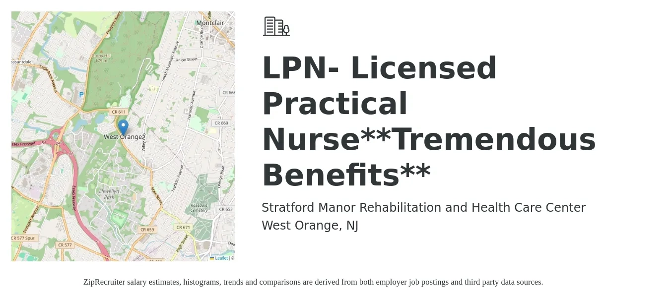 Stratford Manor Rehabilitation and Health Care Center job posting for a LPN- Licensed Practical Nurse**Tremendous Benefits** in West Orange, NJ with a salary of $26 to $36 Hourly with a map of West Orange location.