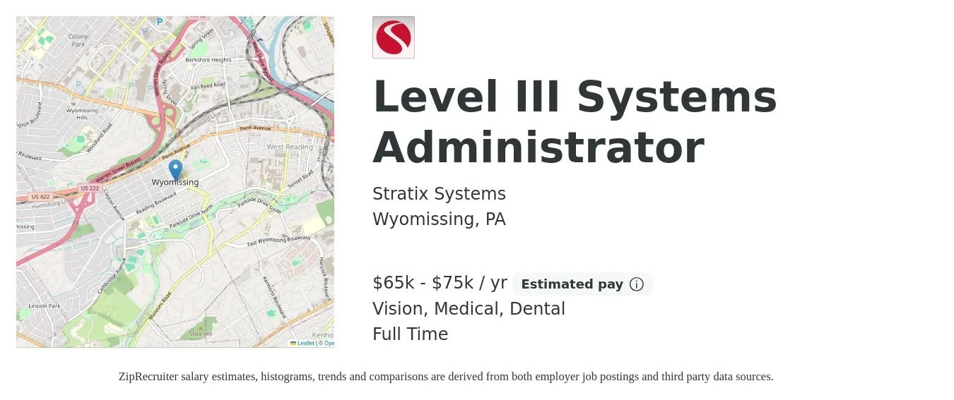 Stratix Systems job posting for a Level III Systems Administrator in Wyomissing, PA with a salary of $65,000 to $75,000 Yearly and benefits including dental, life_insurance, medical, retirement, and vision with a map of Wyomissing location.