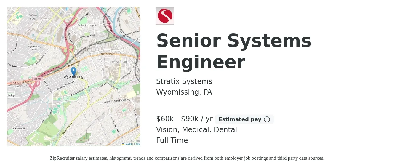 Stratix Systems job posting for a Senior Systems Engineer in Wyomissing, PA with a salary of $60,000 to $90,000 Yearly and benefits including dental, life_insurance, medical, retirement, and vision with a map of Wyomissing location.