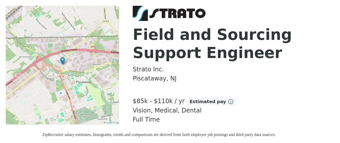 Strato Inc. job posting for a Field and Sourcing Support Engineer in Piscataway, NJ with a salary of $85,000 to $110,000 Yearly and benefits including retirement, vision, dental, life_insurance, medical, and pto with a map of Piscataway location.