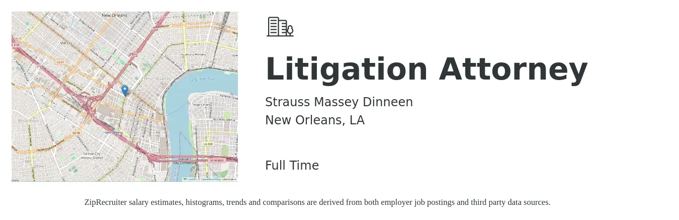 Strauss Massey Dinneen LLC job posting for a Litigation Attorney in New Orleans, LA with a salary of $97,000 to $145,500 Yearly with a map of New Orleans location.