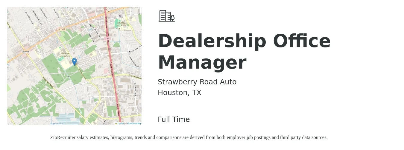 Strawberry Road Auto job posting for a Dealership Office Manager in Houston, TX with a salary of $38,200 to $56,300 Yearly with a map of Houston location.