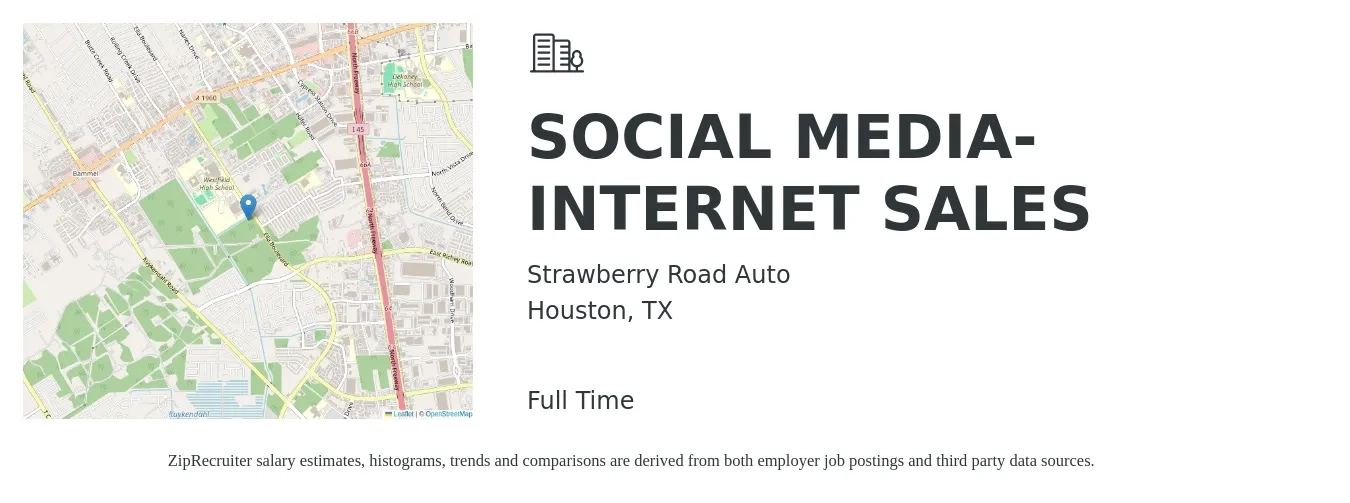 Strawberry Road Auto job posting for a SOCIAL MEDIA-INTERNET SALES in Houston, TX with a salary of $17 to $24 Hourly with a map of Houston location.