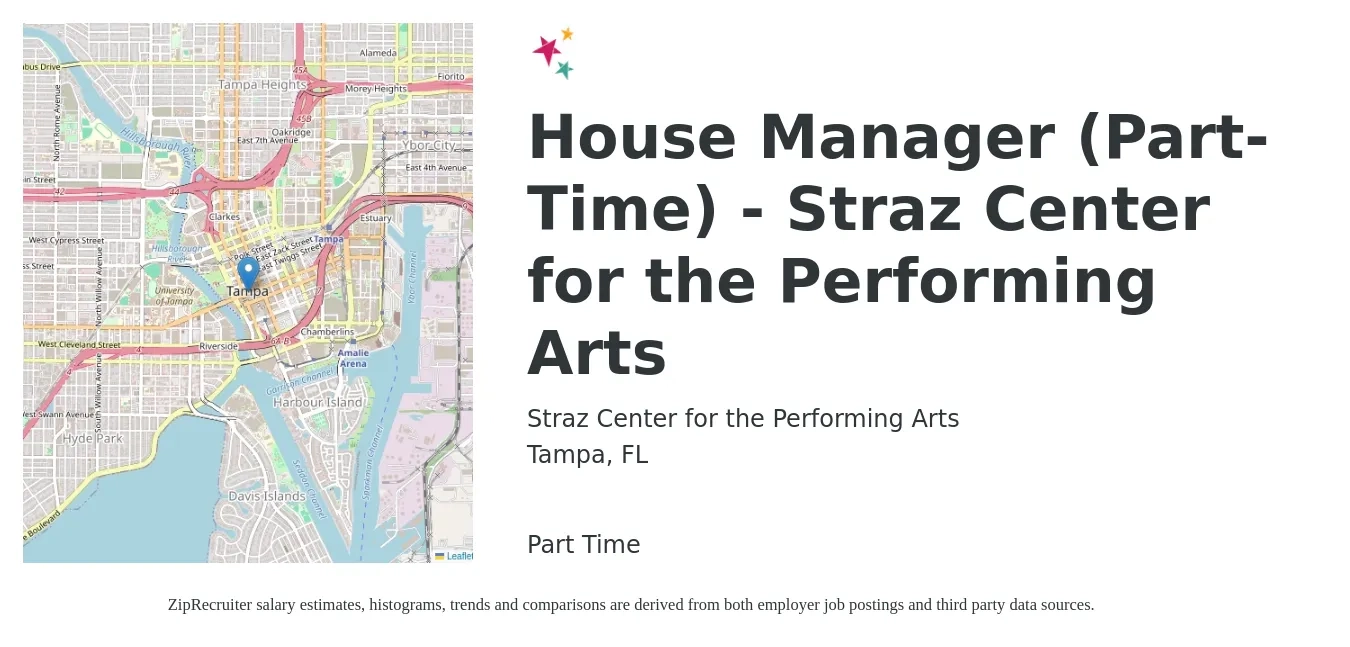 Straz Center for the Performing Arts job posting for a House Manager (Part-Time) - Straz Center for the Performing Arts in Tampa, FL with a salary of $16 to $24 Hourly with a map of Tampa location.