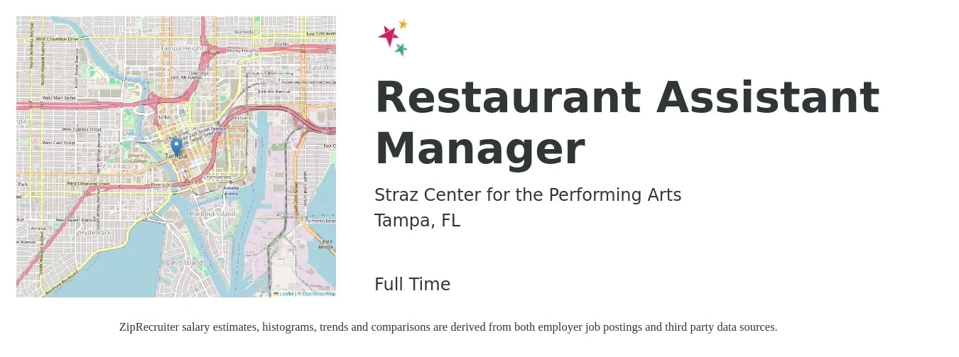 Straz Center for the Performing Arts job posting for a Restaurant Assistant Manager in Tampa, FL with a salary of $16 to $24 Hourly with a map of Tampa location.