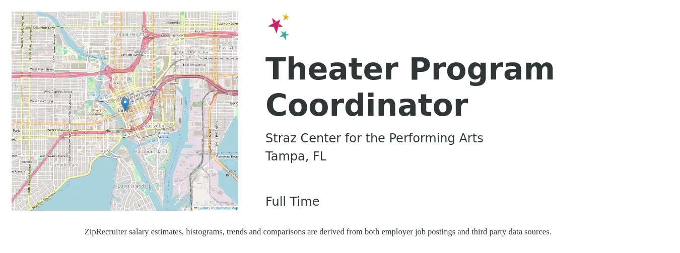 Straz Center for the Performing Arts job posting for a Theater Program Coordinator in Tampa, FL with a salary of $39,700 to $58,600 Yearly with a map of Tampa location.