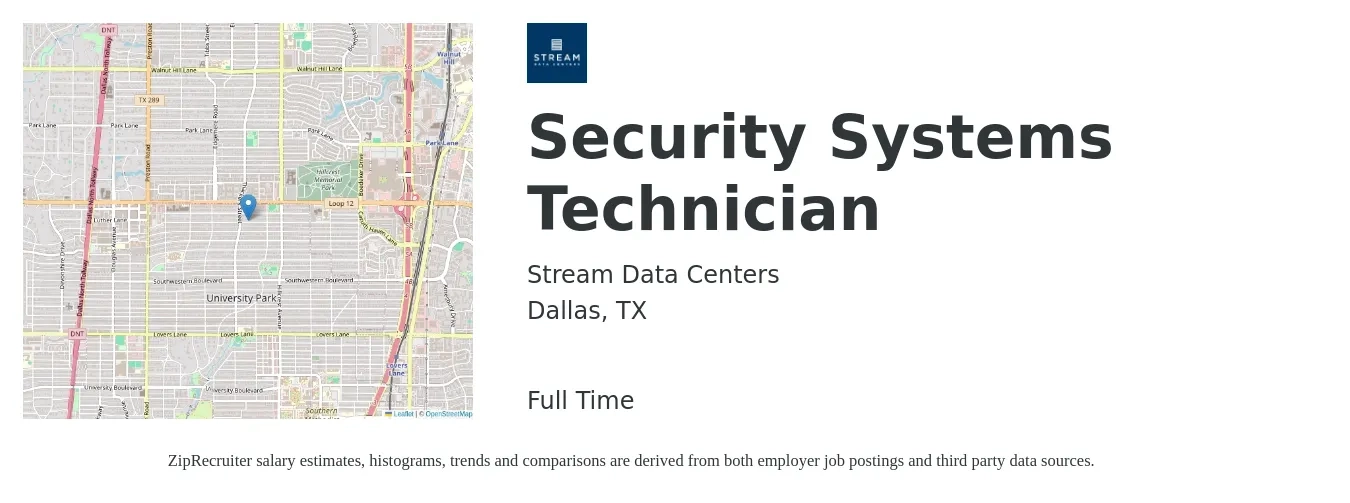 Stream Data Centers job posting for a Security Systems Technician in Dallas, TX with a salary of $85,000 to $100,000 Yearly with a map of Dallas location.