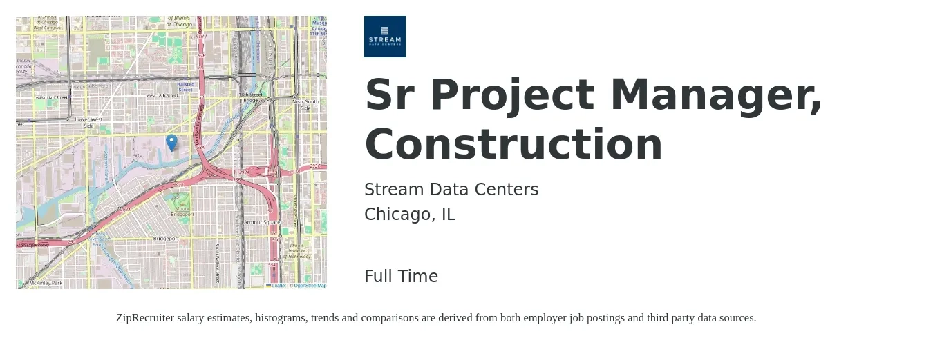 Stream Data Centers job posting for a Sr Project Manager, Construction in Chicago, IL with a salary of $140,000 to $170,000 Yearly with a map of Chicago location.